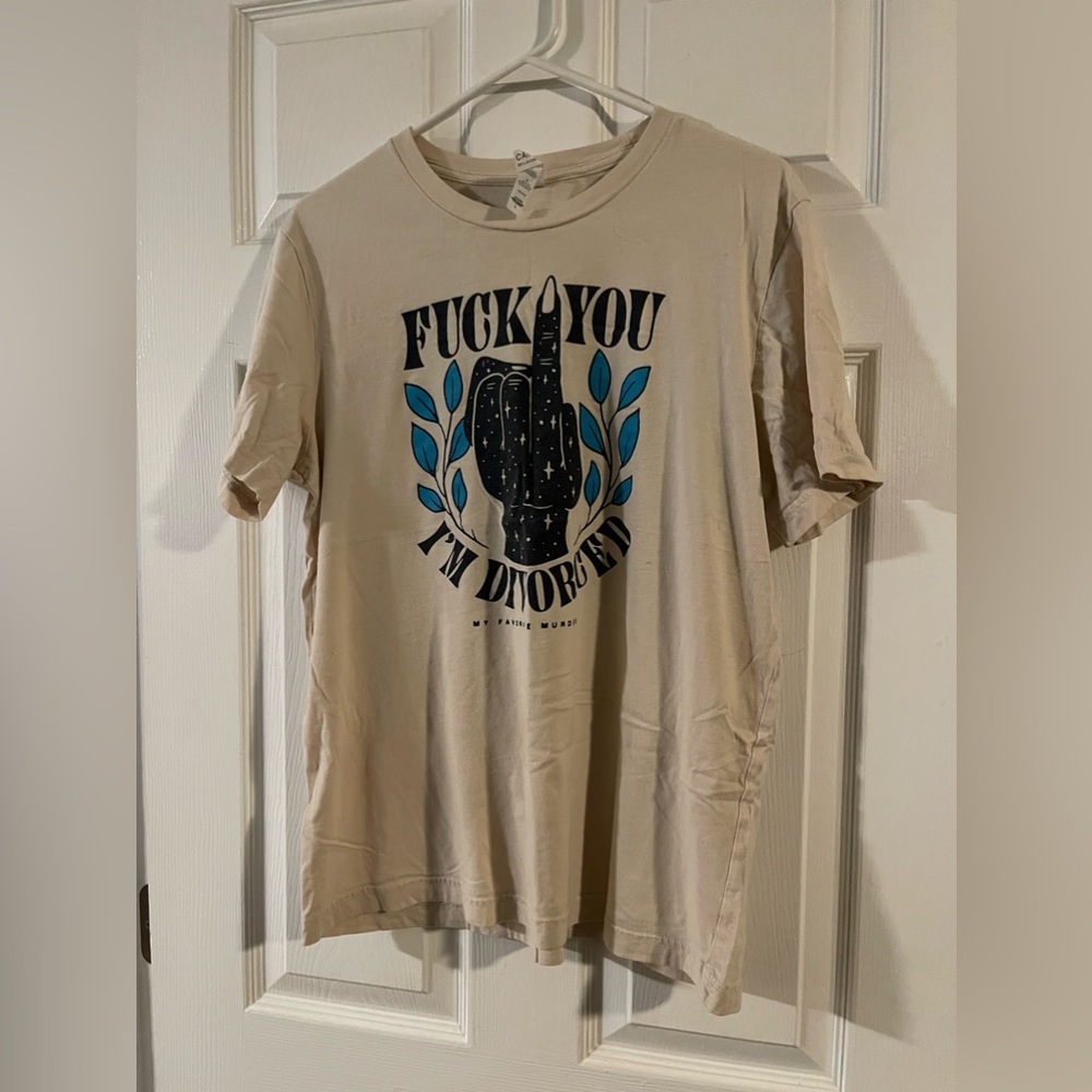 My Favorite Murderer “Fu@k you, I’m divorced” T-shirt size L